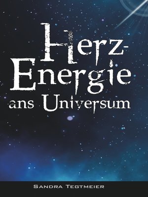 cover image of HERZ-ENERGIE ANS UNIVERSUM